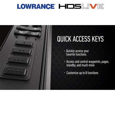 Lowrance HDS LIVE Quick Access Keys