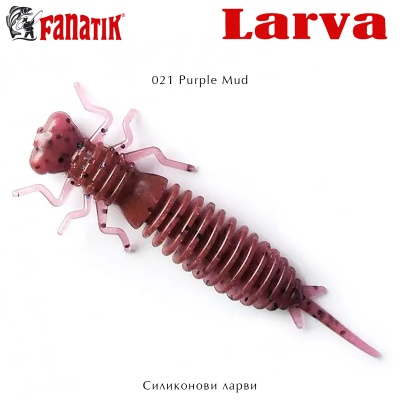 Fanatik LARVA | 021 Purple Mud