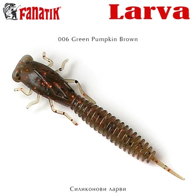 Fanatik X-LARVA | 006 Green Pumpkin Brown